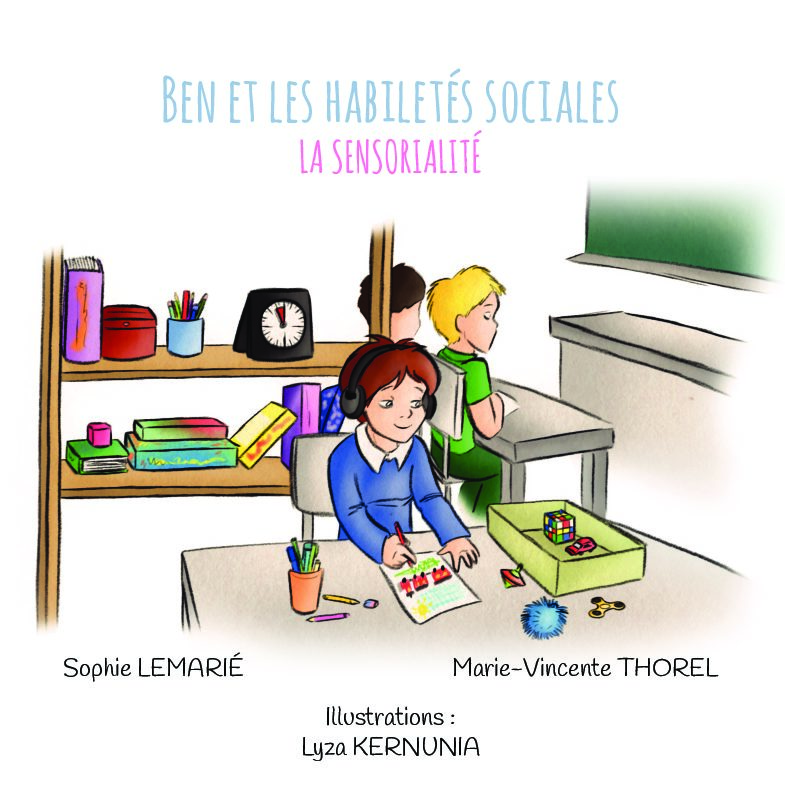 Ben et les habiletés sociales : la sensorialité