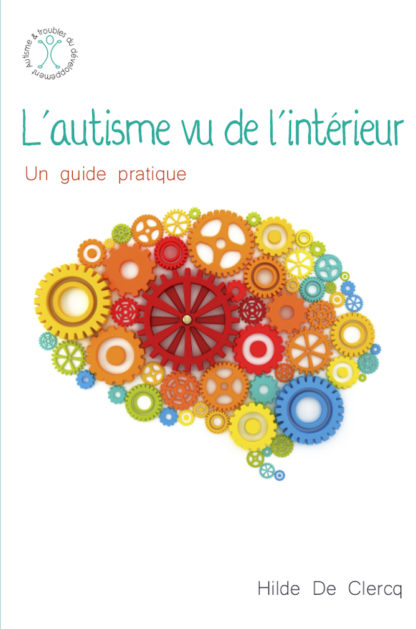 L’autisme vu de l’intérieur. H. de Clercq