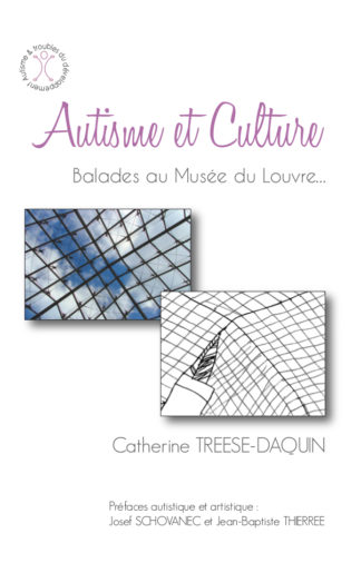 Autisme et Culture. C. Treese-Daquin