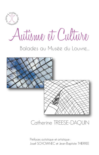 Autisme et Culture. C. Treese-Daquin