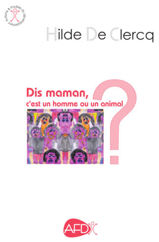 Dis, maman, c’est un homme ou un animal ? . H. de Clercq